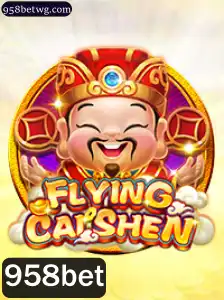 Explorando o Fascinante Mundo de FlyingCaiShen na Plataforma 958bet