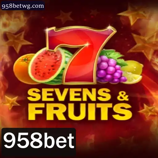 Descubra o Fascinante Mundo de SevensFruits: O Jogo em Destaque na 958bet